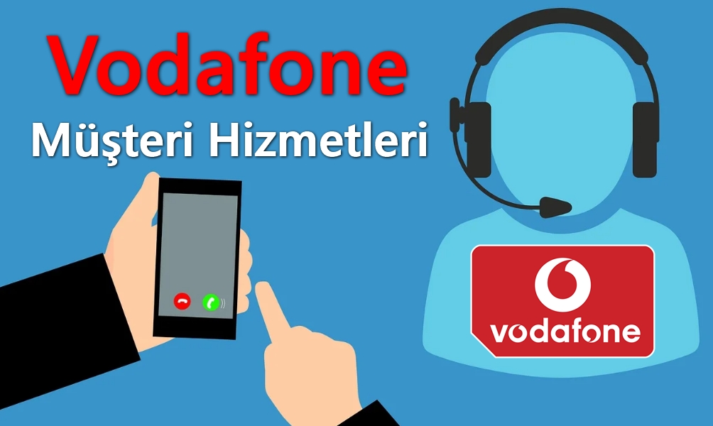Vodafone Müşteri Hizmetlerine Bağlanma